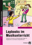 Klara Kirschbaum - Lapbooks im Musikunterricht - 2.-4. Klasse, m. 1 CD-ROM