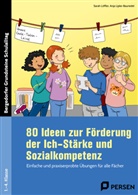 Anja Lipke-Bauriedel, Sara Löffler, Sarah Löffler - 80 Ideen zur Förderung der Ich-Stärke & Sozialkompetenz