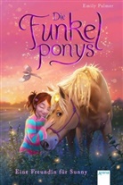 Josephine Llobet, Emily Palmer, Josephine Llobet - Die Funkelponys. Eine Freundin für Sunny