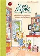 Andreas H Schmachtl, Andreas H. Schmachtl, Andreas H. Schmachtl - Missi Moppel - Detektivin für alle Fälle. Das Geheimnis im Turmzimmer und andere Rätselhaftigkeiten