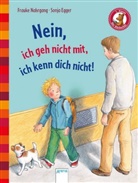 Sonja Egger, Frauke Nahrgang, Sonja Egger - Nein, ich geh nicht mit, ich kenn dich nicht!