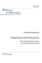 Carole Ferch-Johnson, James M. M. Francis - Telling Hands and Teaching Feet
