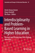 Annie Aarup Jensen, Annie Aarup Jensen, Ole Ravn, Dian Stentoft, Diana Stentoft - Interdisciplinarity and Problem-Based Learning in Higher Education