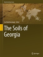 Li Matchavariani, Lia Matchavariani - The Soils of Georgia