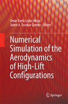 A Escobar Gomez, A Escobar Gomez, Oma Darío López Mejia, Omar Darío López Mejia, Jaime A. Escobar Gomez, Omar Darío López Mejia - Numerical Simulation of the Aerodynamics of High-Lift Configurations