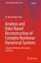 M Reza Rahimi Tabar, M. Reza Rahimi Tabar - Analysis and Data-Based Reconstruction of Complex Nonlinear Dynamical Systems