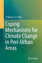 Manasi, S Manasi, S. Manasi, K V Raju, K. V. Raju - Coping Mechanisms for Climate Change in Peri-Urban Areas