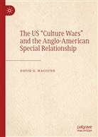David G Haglund, David G. Haglund - The US "Culture Wars" and the Anglo-American Special Relationship