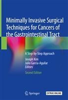Garcia-Aguilar, Garcia-Aguilar, Julio Garcia-Aguilar, Josep Kim, Joseph Kim - Minimally Invasive Surgical Techniques for Cancers of the Gastrointestinal Tract