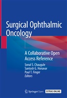 Sonal Chaugule, Sonal S. Chaugule, Paul Finger, Paul T. Finger, Santos G Honavar, Santosh G Honavar... - Surgical Ophthalmic Oncology