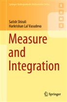 Satis Shirali, Satish Shirali, Harkrishan Lal Vasudeva - Measure and Integration