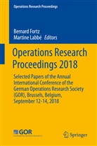Bernar Fortz, Bernard Fortz, Labbé, Labbé, Martine Labbé - Operations Research Proceedings 2018