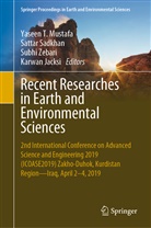 Karwan Jacksi, Yaseen Mustafa, Yaseen T. Mustafa, Satta Sadkhan, Sattar Sadkhan, Subhi Zebari... - Recent Researches in Earth and Environmental Sciences