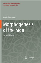 David Piotrowski - Morphogenesis of the Sign