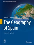 Francisco J Tapiador, Francisco J. Tapiador - The Geography of Spain
