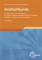 Elma Josten, Elmar Josten, Thoma Reiche, Thomas Reiche, Bernd Wittchen - Holzfachkunde