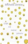 Michelle Zerwas, Michelle Zerwas, Michelle Zerwas - Ch@t mit meiner Lehrerin