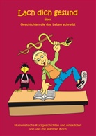 Manfred Koch - Lach dich gesund