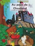 Mirabelle C Vomscheid, Mirabelle C. Vomscheid - Au pays de Chonland, le village de Grouikland