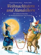 Susanne Bertels, Ilse Bintig, Markus Zöller, Markus Zöller, Susanne Bertels, Bintig... - Weihnachtsstern und Mandelkern