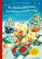 Alice Kälin, Friederun Reichenstetter, Alice Kälin - Die Weihnachtsmaus im Winterwunderwald