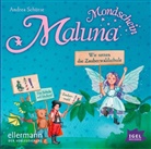 Andrea Schütze, Cathlen Gawlich - Maluna Mondschein. Wir retten die Zauberwaldschule!, 1 Audio-CD (Audio book)