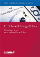 Alexande Chasklowicz, Alexander Chasklowicz, Johanne Daunderer, Johannes Daunderer, Rehmsme, Jörg Rehmsmeier... - Ärztliche Aufklärungspflichten