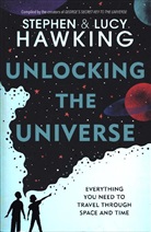 Lucy Hawking, Stephen Hawking, Stephen Hawking Hawking - Unlocking the Universe
