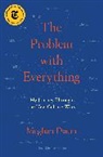 Meghan Daum, Daum Meghan - The Problem with Everything
