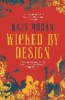 Katy Moran, Moran Katy - Wicked By Design