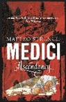 Matteo Strukul, Strukul Matteo - Medici Ascendancy