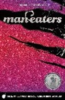 Ernie Bushmiller, Chelsea Cain, Chelsea Cain, Bill Everett, Blake Bell - Man-Eaters Volume 3