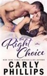 Carly Phillips - The Right Choice
