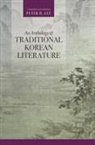 Peter H Lee, Peter H. Lee - An Anthology of Traditional Korean Literature