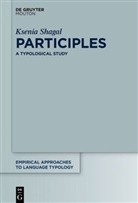Ksenia Shagal - Participles