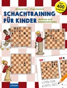 Michael Ehn, Hugo Kastner, András Tálosi, András Tálosi - Schachtraining für Kinder