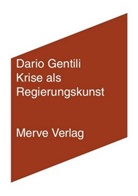 Dario Gentili, Daniel Creutz - Krise als Regierungskunst