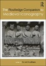 Colum Hourihane, Colum Hourihane - The Routledge Companion to Medieval Iconography