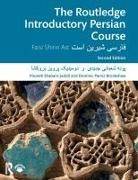 Dominic Parviz Brookshaw, Dominic Parviz (University of Mancheste Brookshaw, Dominic Parviz (University of Manchester Brookshaw, Brookshaw Dominic Parviz, Pouneh Shabani-Jadidi, Pouneh (Mcgill University Shabani-Jadidi... - The Routledge Introductory Persian Course