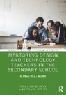 Suzanne (University of Worcester Lawson, Suzanne Lawson, Lawson Suzanne, Susan Wood-Griffiths - Mentoring Design and Technology Teachers in the Secondary School