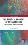 Jaw-Nian Huang, Jaw-Nian (Tamkang University Huang - Political Economy of Press Freedom