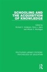 Richard C. (University of Illinois At Ur Anderson, Richard C Anderson, Richard C. Anderson, William E Montague, William E. Montague, Rand J Spiro... - Schooling and the Acquisition of Knowledge