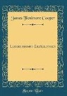 James Fenimore Cooper - Lederstrumpf-Erzählungen (Classic Reprint)