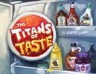 Keith Lowe - The Titans of Taste