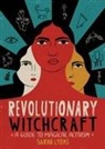 Sarah Lyons - Revolutionary Witchcraft