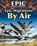 Natalie Hyde - Epic Migrations by Air