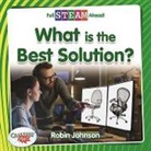 Robin Johnson - What Is the Best Solution?