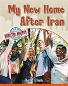 Heather C Hudak, Heather C. Hudak - My New Home After Iran