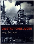 Hugo Bettauer - Die Stadt ohne Juden