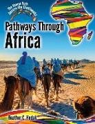 Heather C Hudak, Heather C. Hudak - Pathways Through Africa
